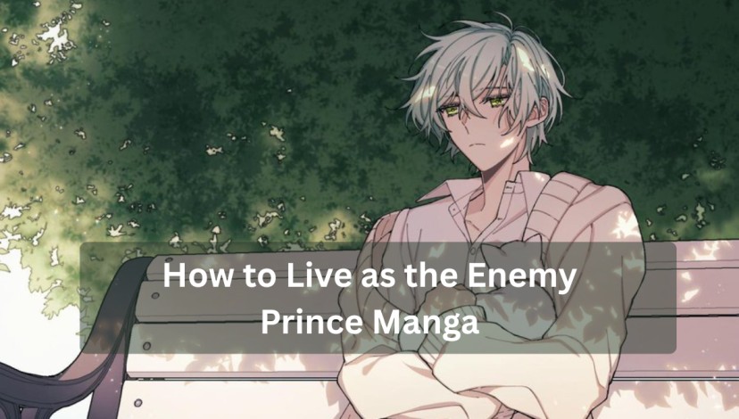 How to Live as the Enemy Prince Manga
