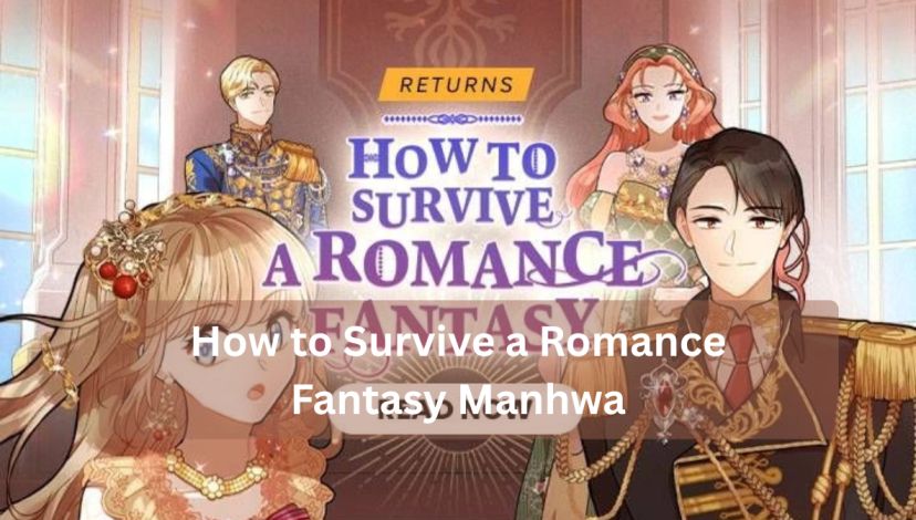 How to Survive a Romance Fantasy Manhwa