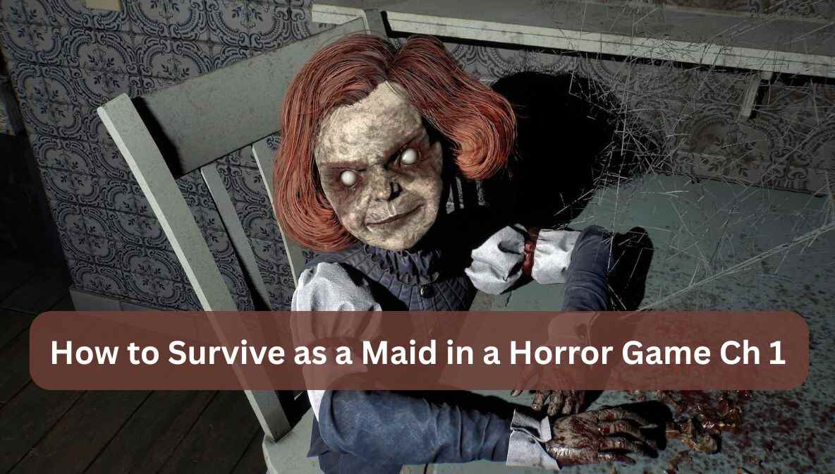 how to survive as a maid in a horror game ch 1