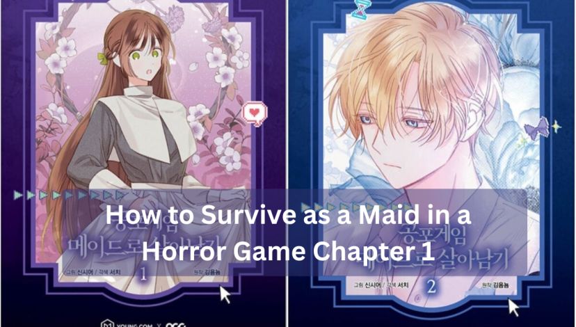 How to Survive as a Maid in a Horror Game Chapter 1