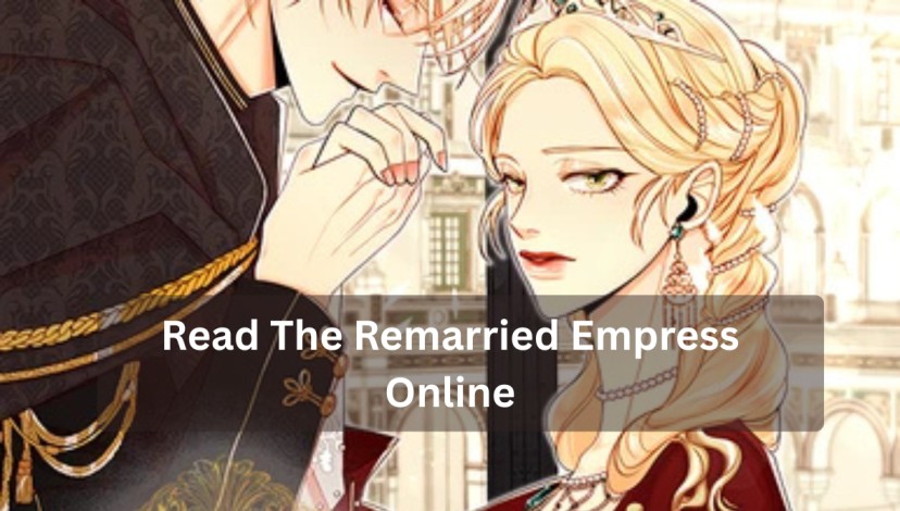 Read The Remarried Empress Online