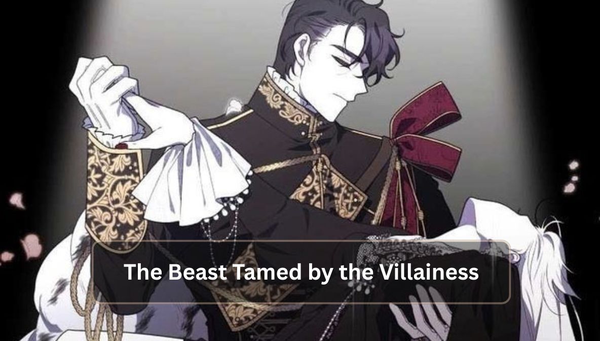 The Beast Tamed by the Villainess
