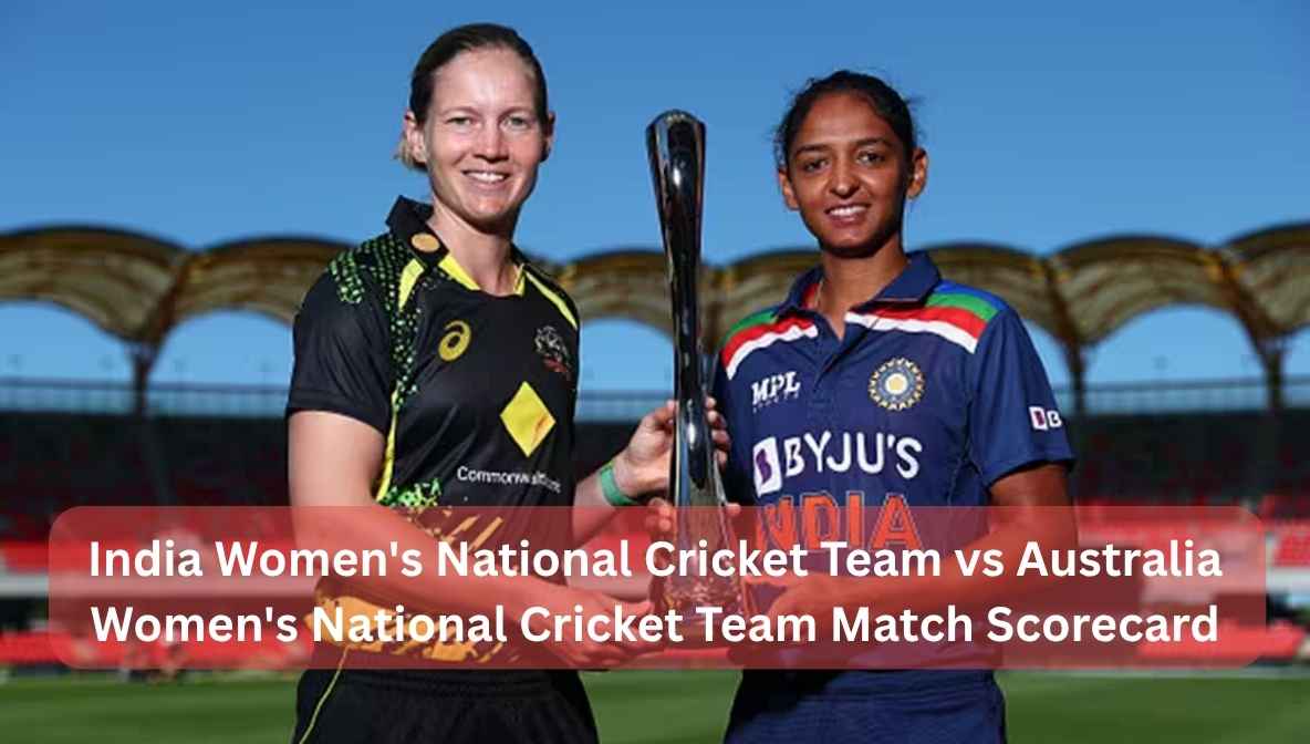 india women's national cricket team vs australia women's national cricket team match scorecard